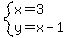 system%28x=3%2Cy=x-1%29