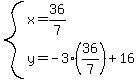 system%28x=36%2F7%2Cy=-3%2836%2F7%29%2B16%29