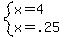 system%28x=4%2Cx=.25%29