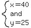 system%28x=40%2Cand%2Cy=25%29