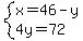 system%28x=46-y%2C4y=72%29