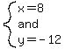system%28x=8%2Cand%2Cy=-12%29