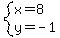 system%28x=8%2Cy=-1%29