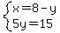 system%28x=8-y%2C5y=15%29