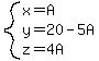 system%28x=A%2C+y=20-5A%2C+z=4A%29