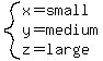 system%28x=small%2Cy=medium%2Cz=large%29