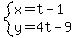 system%28x=t-1%2Cy=4t-9%29