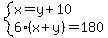 system%28x=y%2B10%2C6%28x%2By%29=180%29