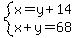 system%28x=y%2B14%2Cx%2By=68%29
