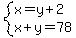 system%28x=y%2B2%2Cx%2By=78%29