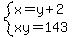 system%28x=y%2B2%2Cxy=143%29