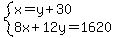 system%28x=y%2B30%2C8x%2B12y=1620%29