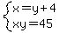 system%28x=y%2B4%2Cxy=45%29