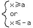 system%28x%3E=a%2C%22or%22%2Cx%3C=-a%29