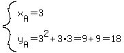system%28x%5BA%5D=3%2Cy%5BA%5D=3%5E2%2B3%2A3=9%2B9=18%29