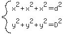 system%28x%5E2%2Bx%5E2%2Bx%5E2=d%5E2%2Cy%5E2%2By%5E2%2By%5E2=D%5E2%29