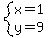 system%28x+=+1%2C+y+=+9%29