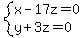 system%28x-17z=0%2Cy%2B3z=0%29