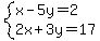 system%28x-5y=2%2C2x%2B3y=17%29
