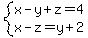 system%28x-y%2Bz=4%2Cx-z=y%2B2%29