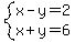 system%28x-y=2%2Cx%2By=6%29