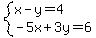 system%28x-y=4%2C-5x%2B3y=6%29