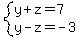 system%28y%2Bz=7%2Cy-z=-3%29