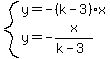 system%28y=-%28k-3%29x%2Cy=-x%2F%28k-3%29%29