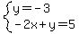 system%28y=-3%2C-2x%2By=5%29