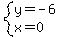 system%28y=-6%2Cx=0%29