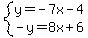 system%28y=-7x-4%2C-y=8x%2B6%29