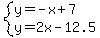 system%28y=-x%2B7%2Cy=2x-12.5%29