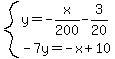 system%28y=-x%2F200-3%2F20%2C-7y=-x%2B10%29