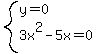 system%28y=0%2C3x%5E2-5x=0%29