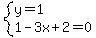 system%28y=1%2C1-3x%2B2=0%29