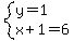 system%28y=1%2Cx%2B1=6%29
