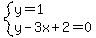 system%28y=1%2Cy-3x%2B2=0%29