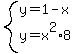 system%28y=1-x%2Cy=x%5E2%2A8%29