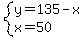 system%28y=135-x%2Cx=50%29