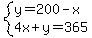 system%28y=200-x%2C4x%2By=365%29
