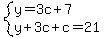 system%28y=3c%2B7%2Cy%2B3c%2Bc=21%29