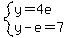system%28y=4e%2Cy-e=7%29
