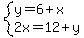 system%28y=6%2Bx%2C2x=12%2By%29