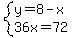 system%28y=8-x%2C36x=72%29