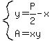 system%28y=P%2F2-x%2CA=xy%29