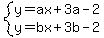 system%28y=ax%2B3a-2%2Cy=bx%2B3b-2%29