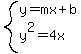 system%28y=mx%2Bb%2Cy%5E2=4x%29