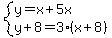 system%28y=x%2B5x%2Cy%2B8=3%28x%2B8%29%29