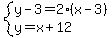 system%28y-3=2%28x-3%29%2Cy=x%2B12%29