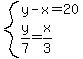 system%28y-x=20%2Cy%2F7=x%2F3%29
